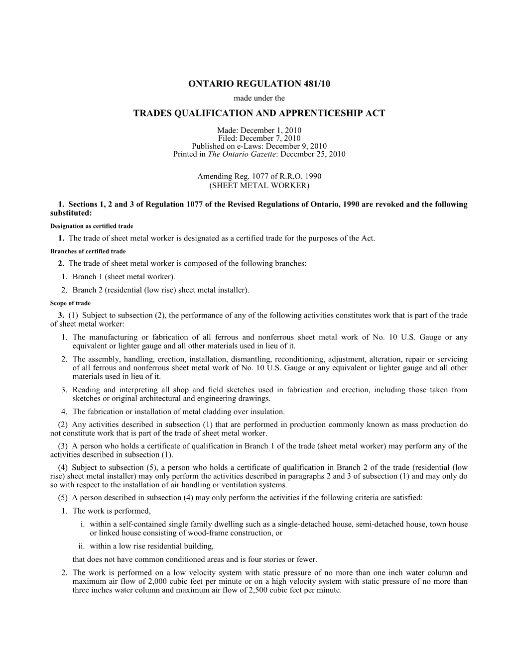 TRADES QUALIFICATION and APPRENTICESHIP ACT - O. Reg. 481/10