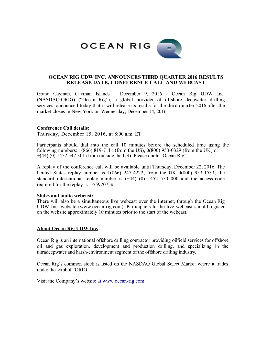 Ocean Rig Udw Inc. Announces Third Quarter 2016 Results Release Date, Conference Call And
