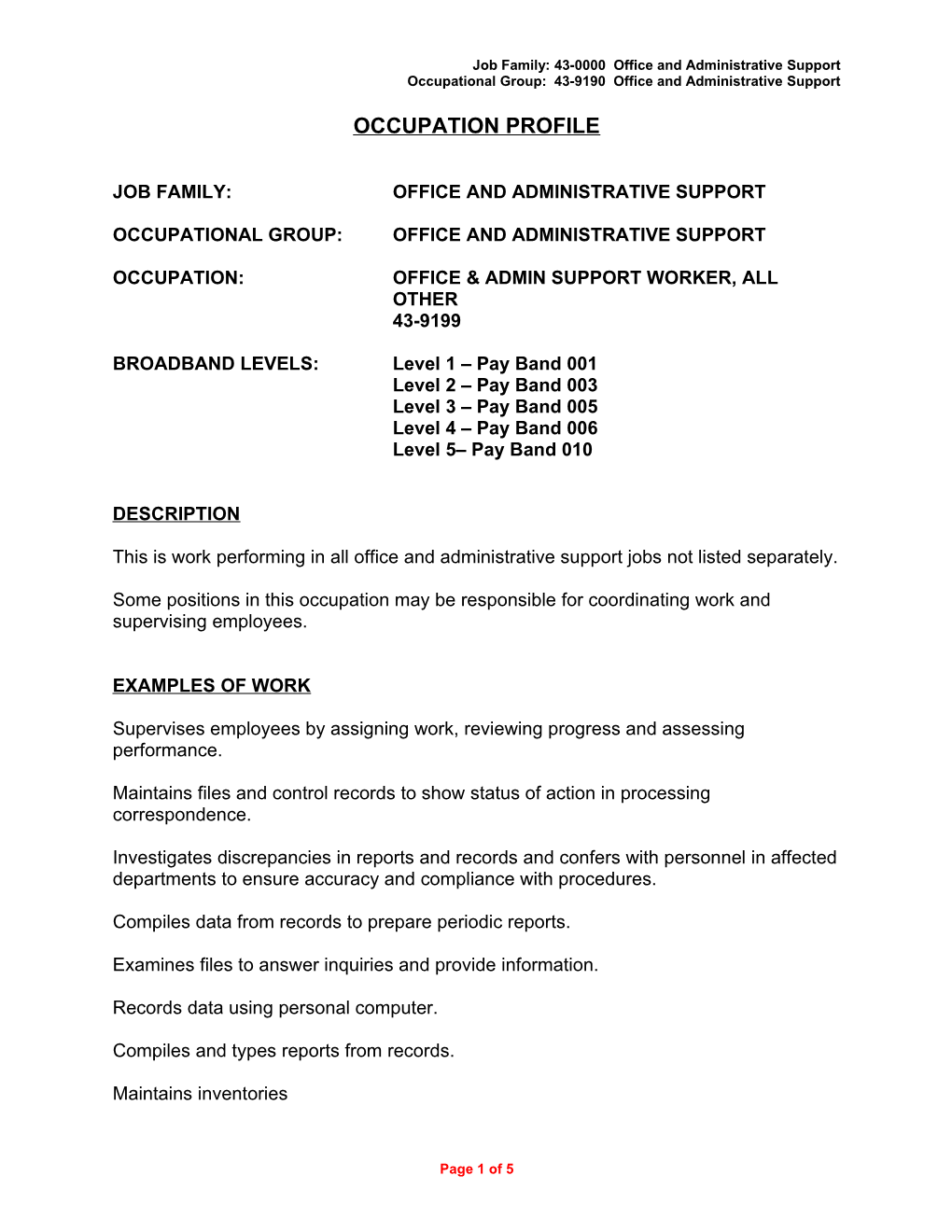 Job Family: 43-0000 Office and Administrative Support s1