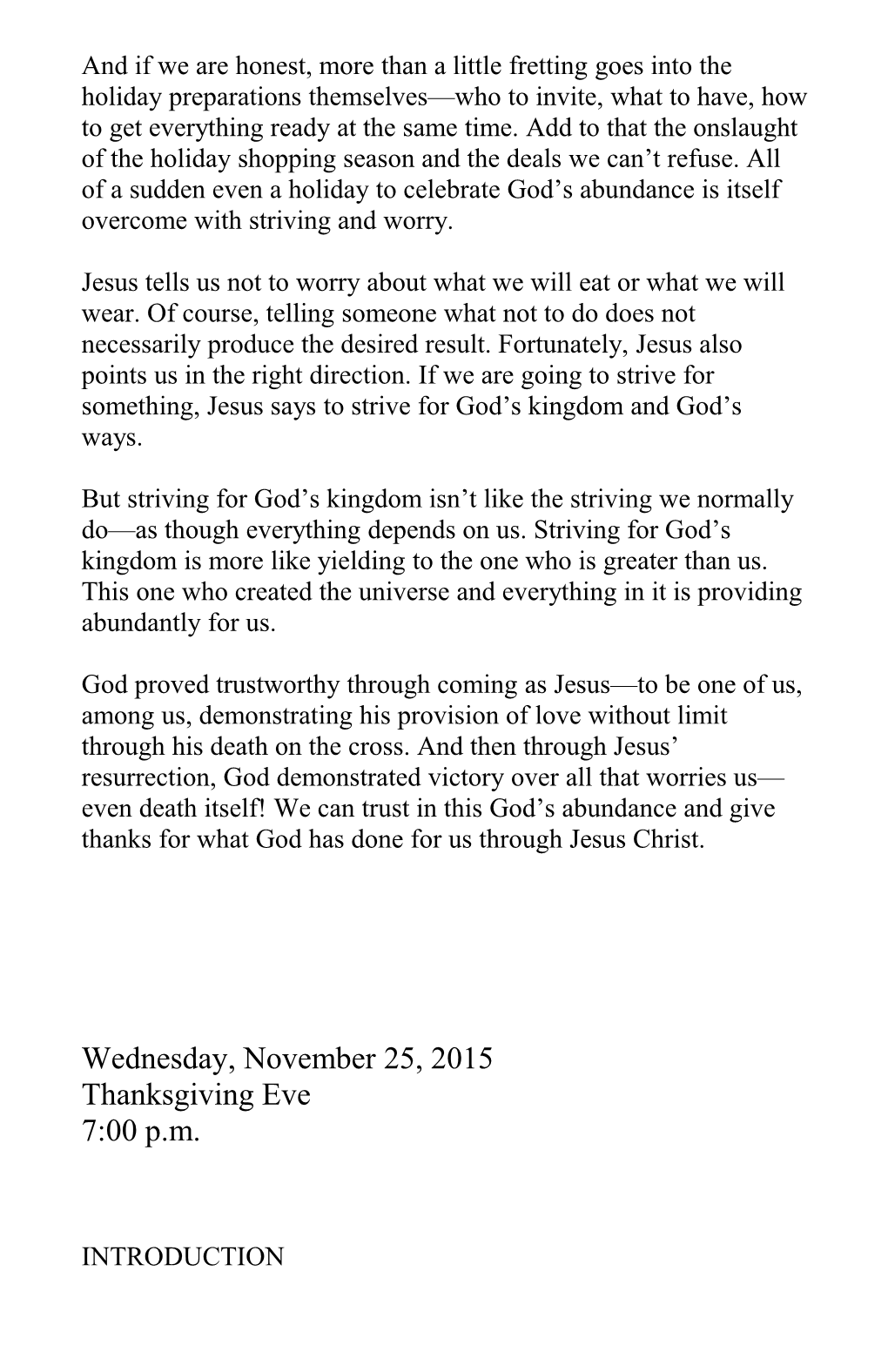 Worship Plan for Thursday, November 26, 2015