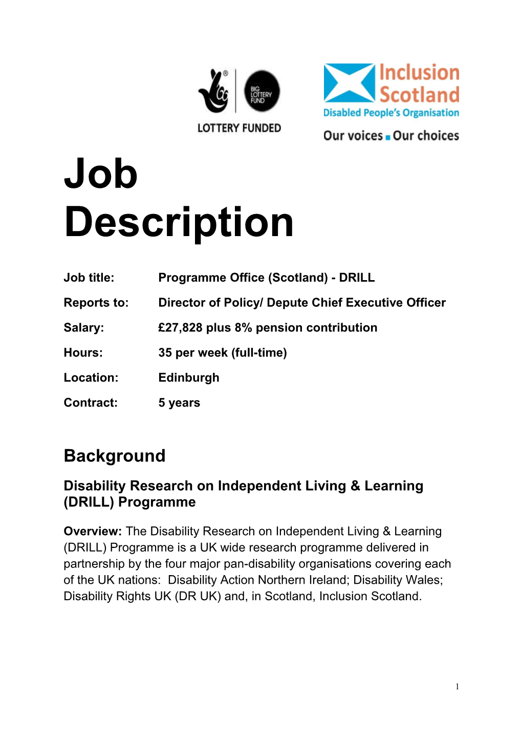Job Title:Programme Office (Scotland) - DRILL