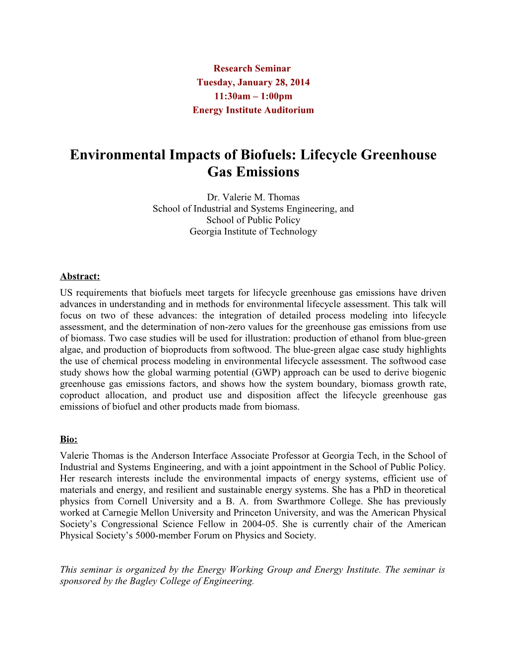 Environmental Impacts of Biofuels: Lifecycle Greenhouse Gas Emissions