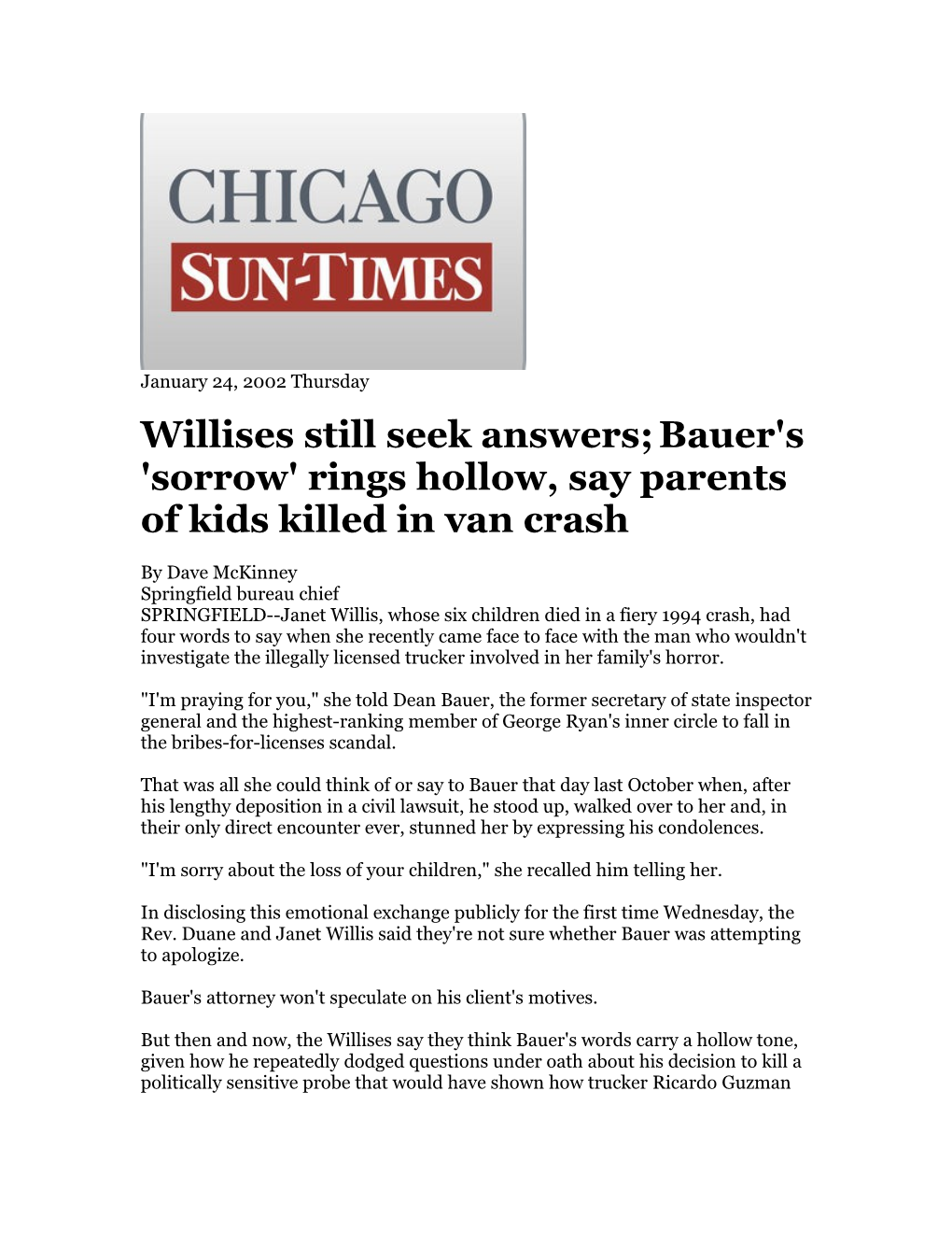 Willises Still Seek Answers; Bauer's 'Sorrow' Rings Hollow, Say Parents of Kids Killed
