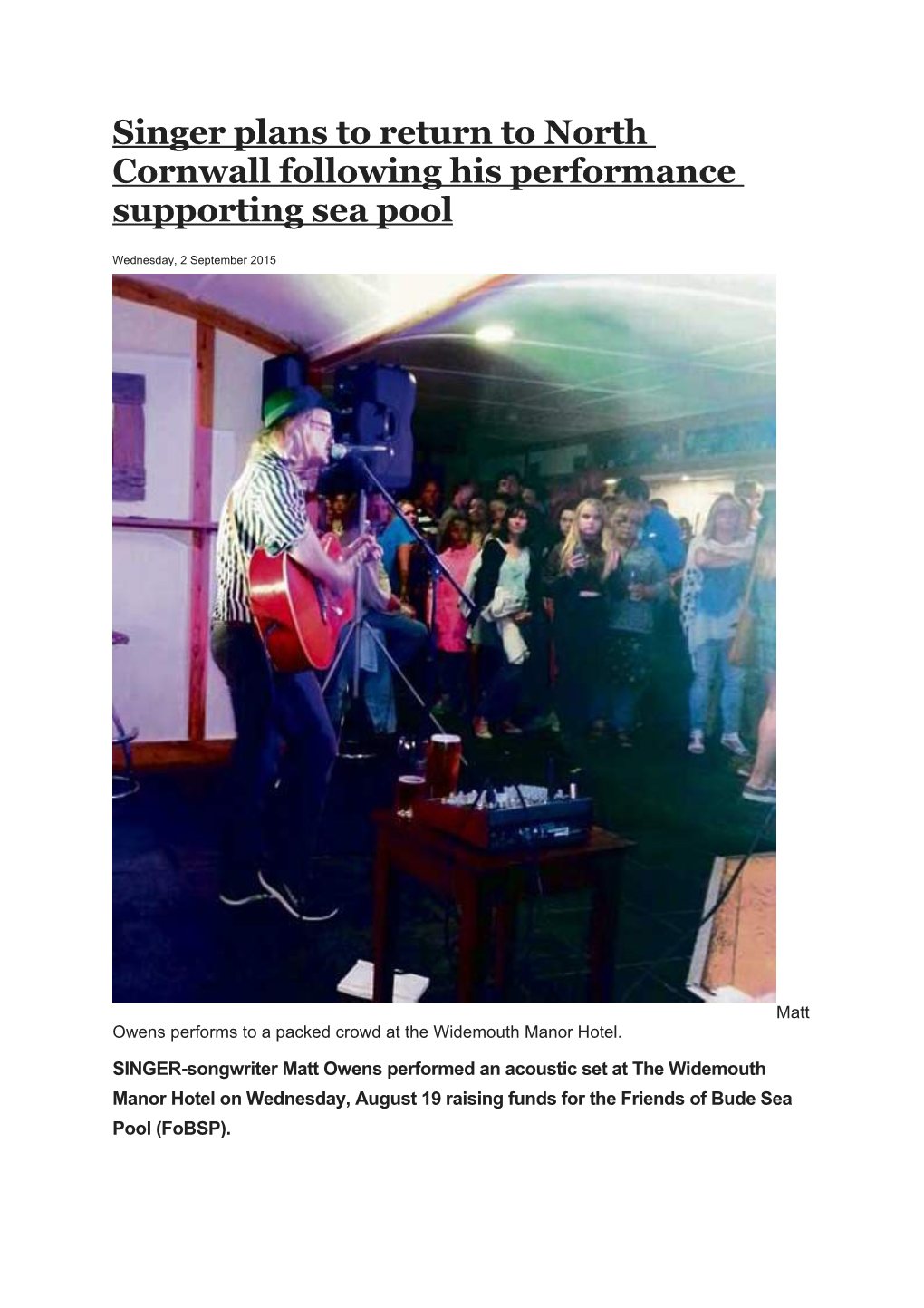 Singer Plans to Return to North Cornwall Following His Performance Supporting Sea Pool
