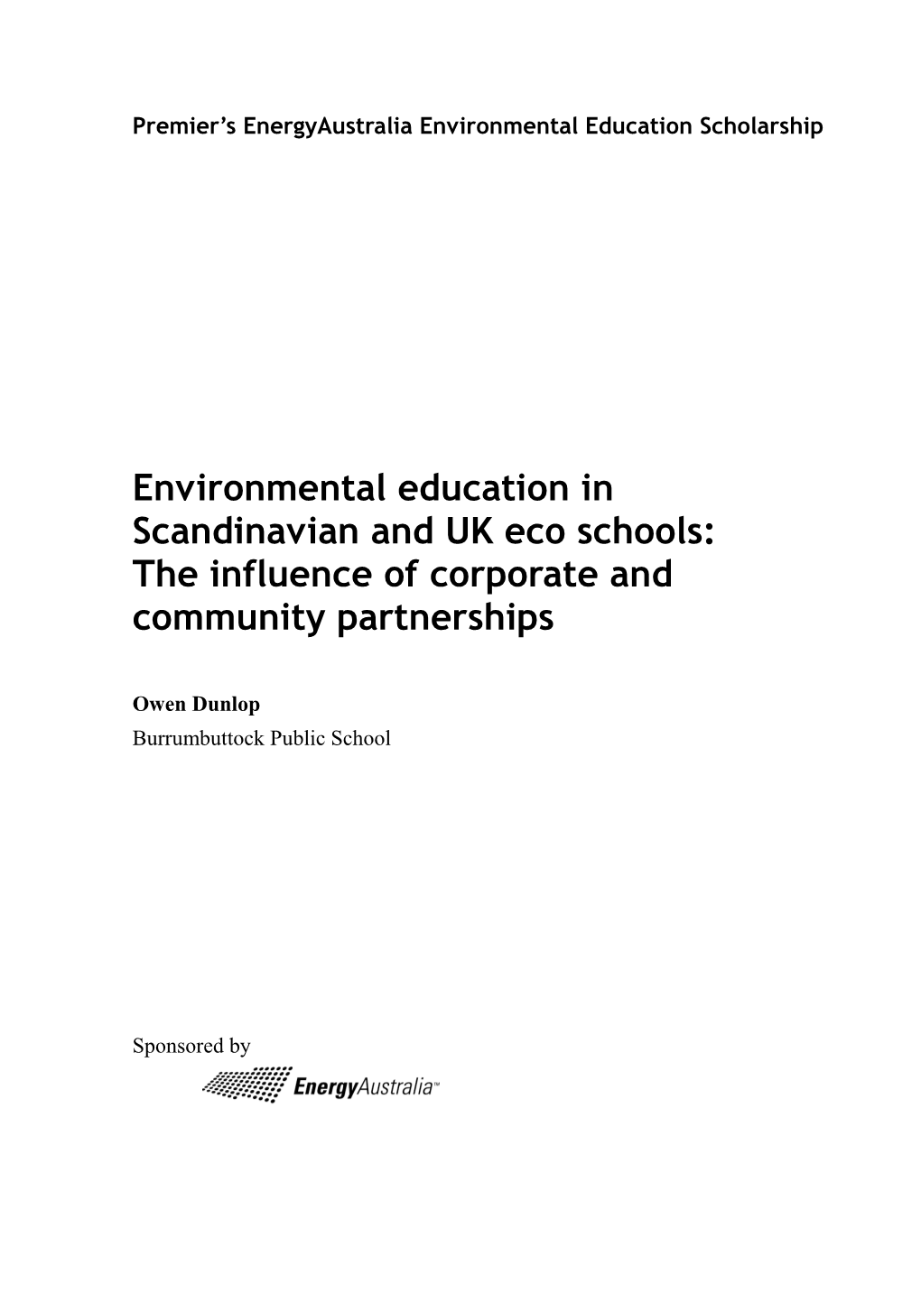 Premier’S Energyaustralia Environmental Education Scholarship