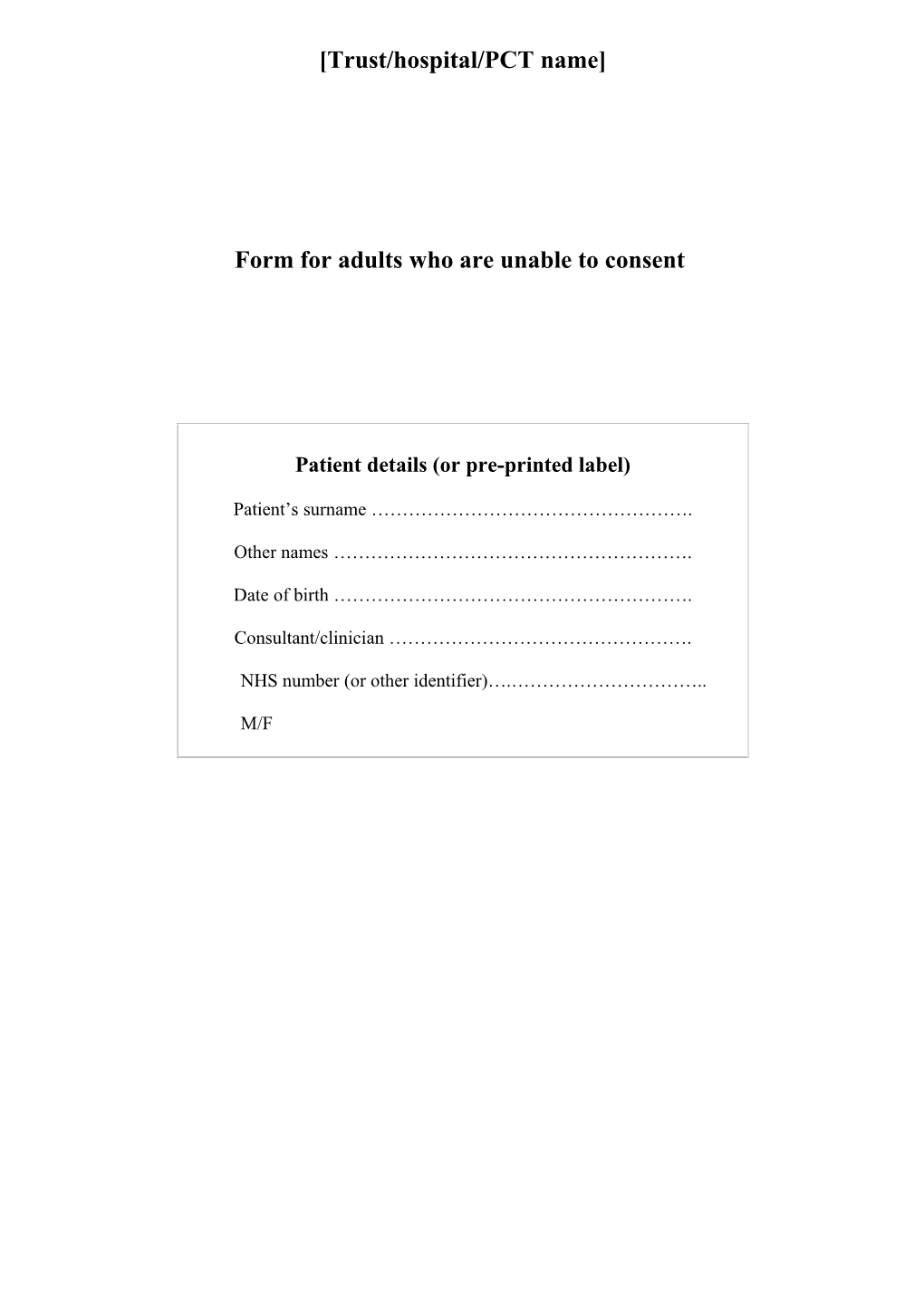 Adults Unable to Consent Form