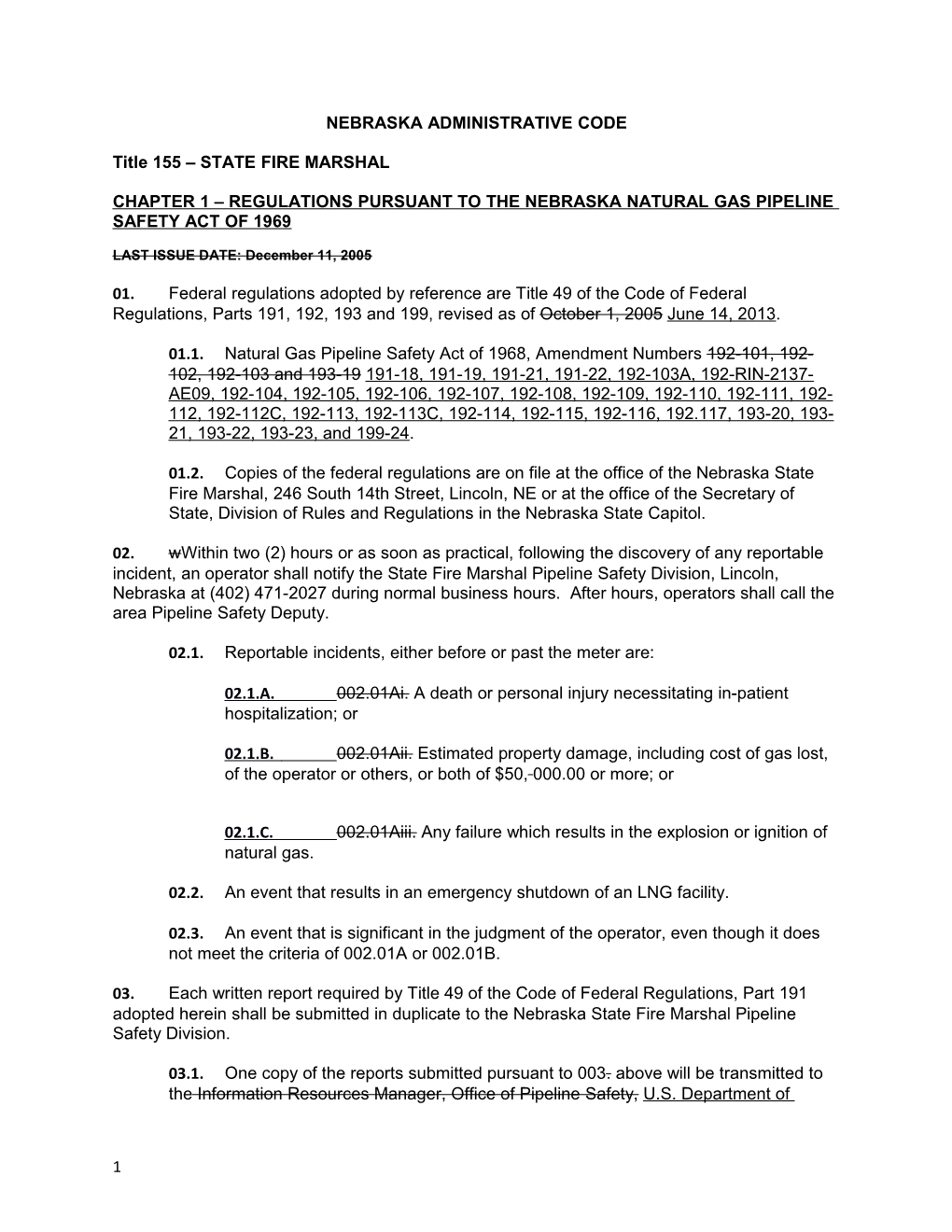 Chapter 1 Regulations Pursuant to the Nebraskanatural Gas Pipeline Safety Act of 1969