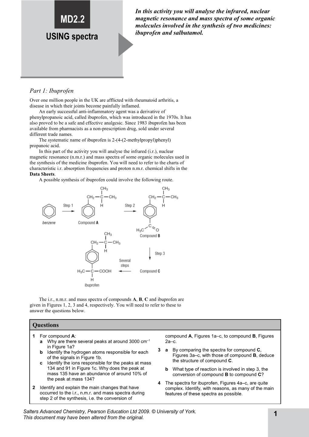 The Systematic Name of Ibuprofen Is 2-(4-(2-Methylpropyl)Phenyl) Propanoic Acid