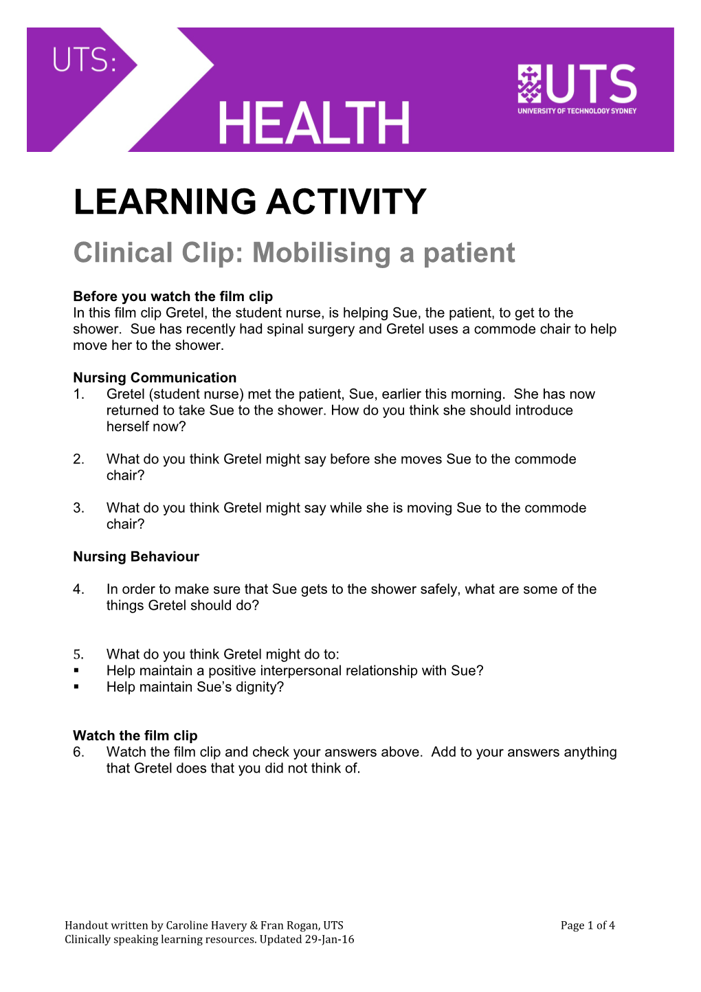 Clinical Clip: Mobilising a Patient