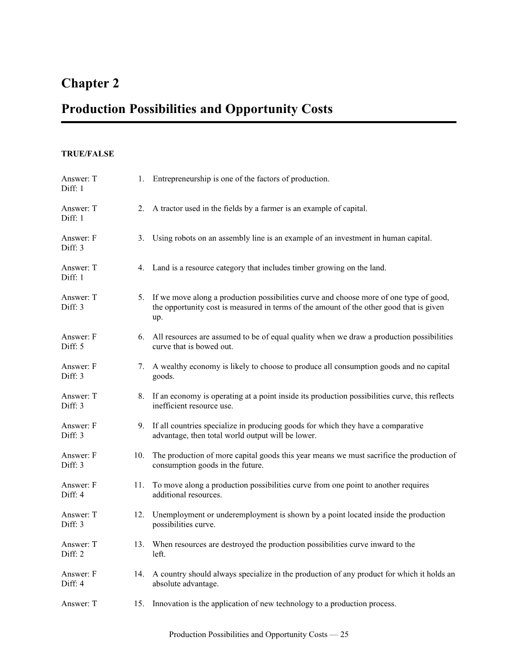 Production Possibilities and Opportunity Costs