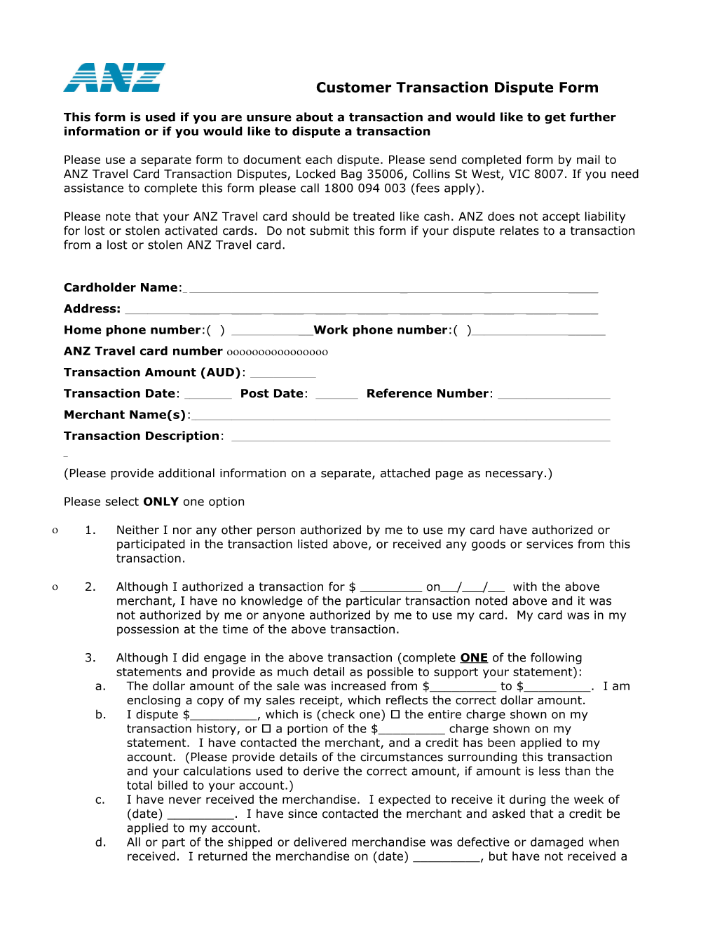 This Form Is Used If You Are Unsure About a Transaction and Would Like to Get Further