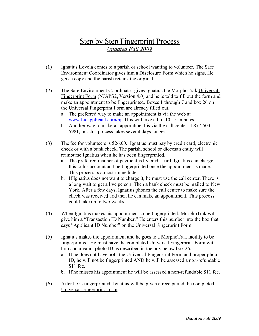 Step by Step of the New Fingerprint Process