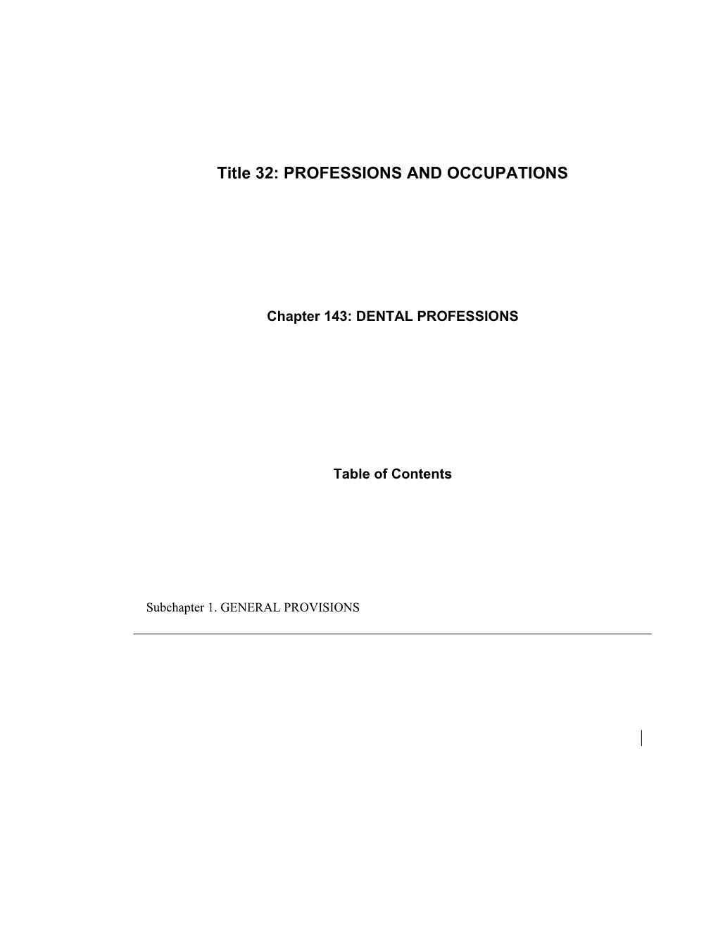 MRS Title 32, Chapter143: DENTAL PROFESSIONS