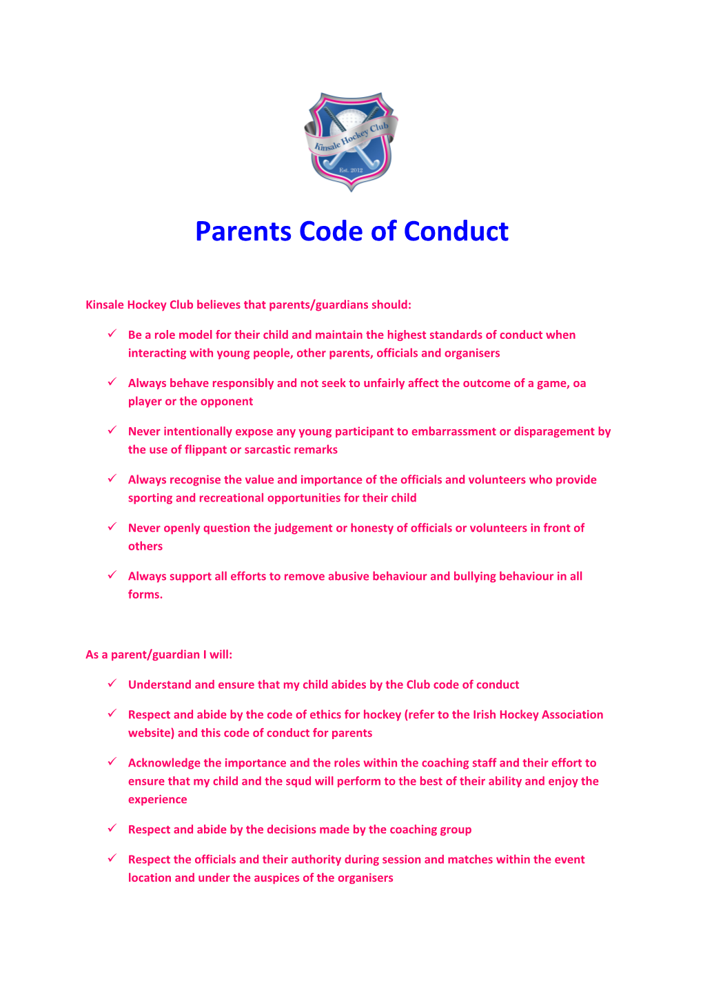 Kinsale Hockey Club Believes That Parents/Guardians Should