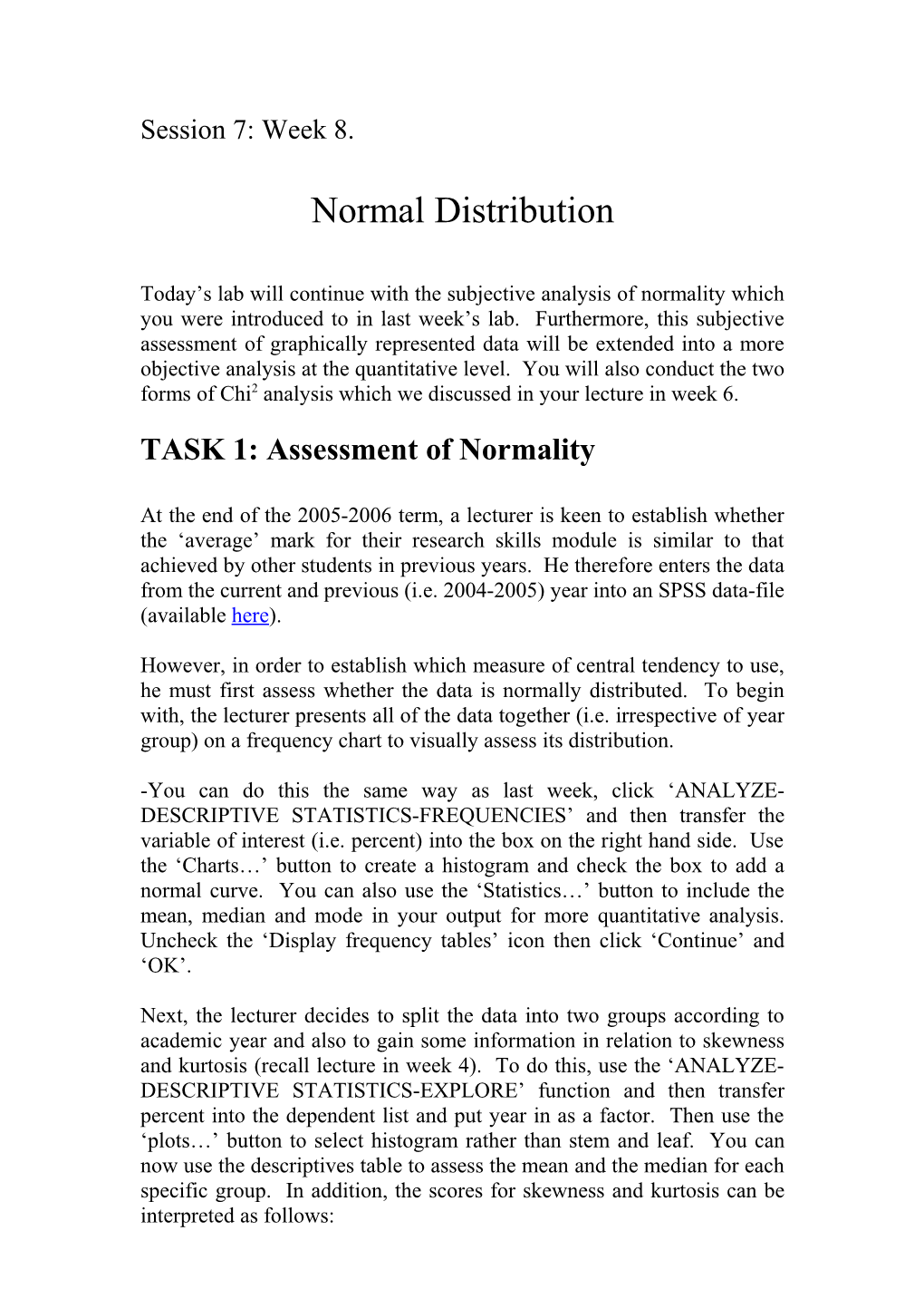 TASK 1: Assessment of Normality