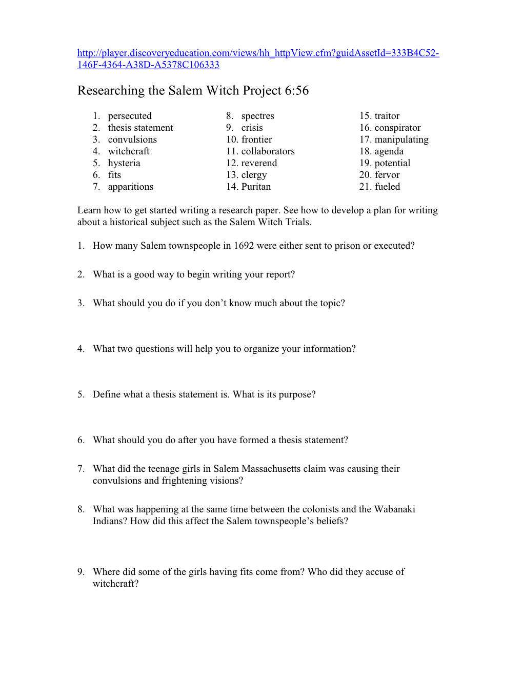 Researching the Salem Witch Project 6:56