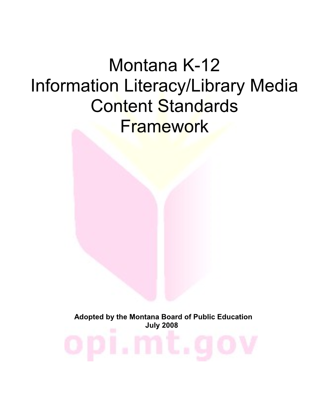 Adopted by the Montana Board of Public Education
