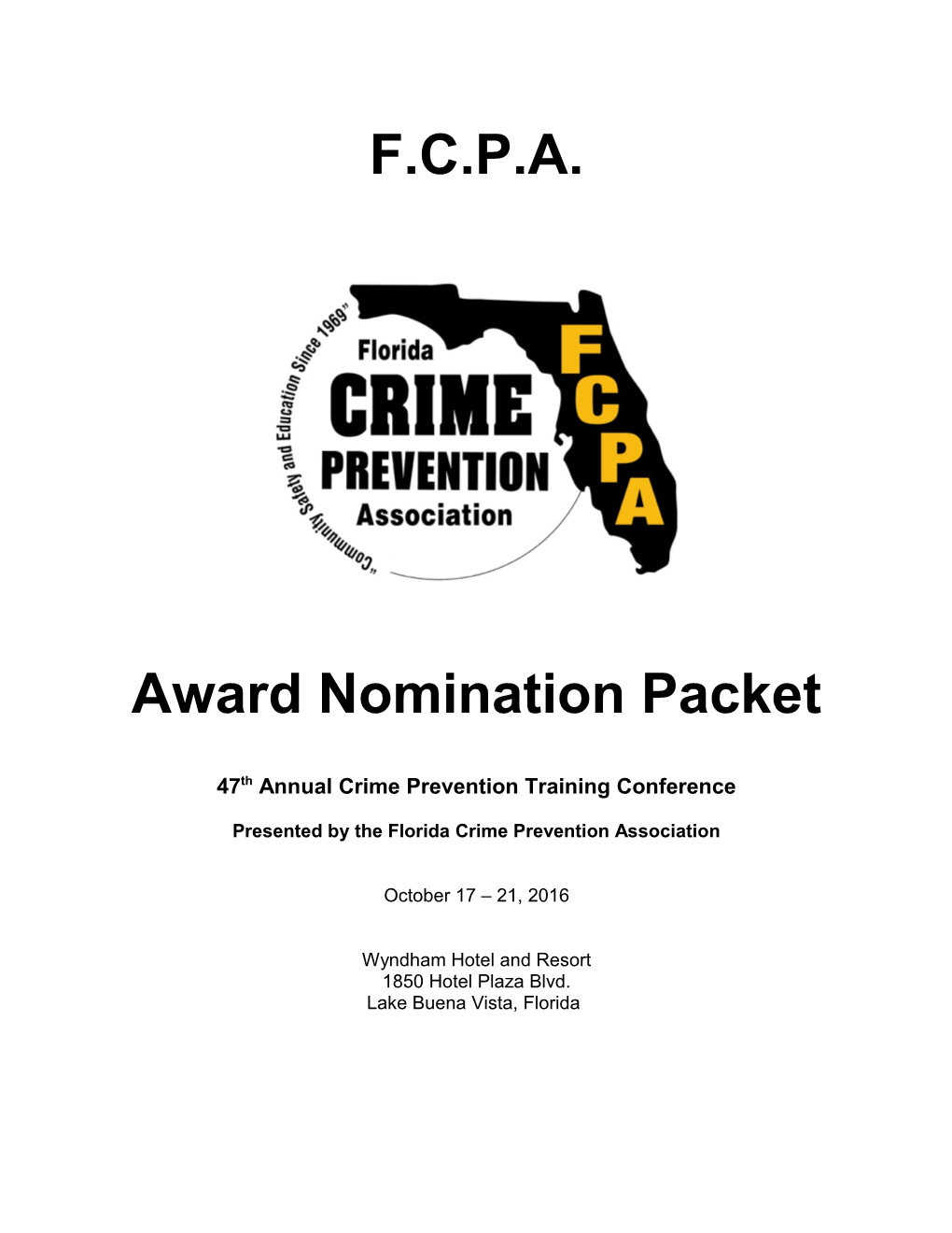 Presented by Theflorida Crime Prevention Association