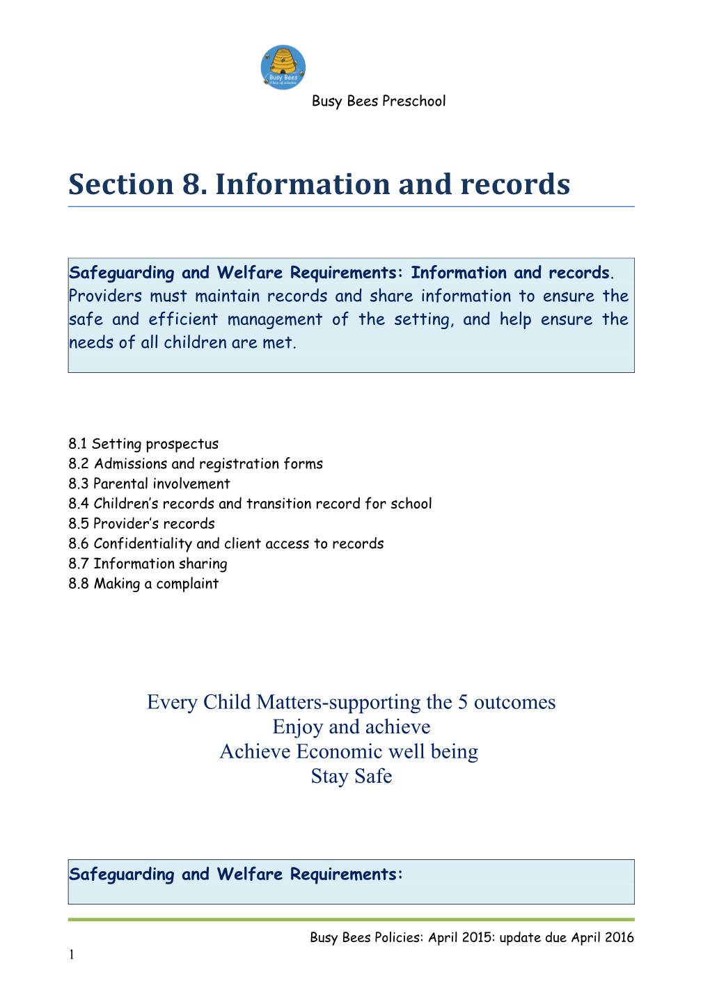 Section 8. Information and Records