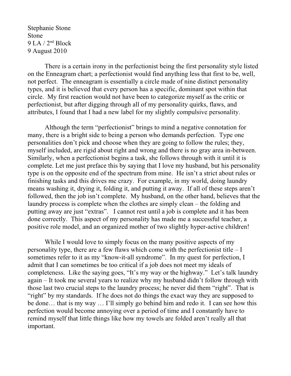 Stone Personality Essay:There Is A Certain Irony In The Perfectionist Being The First Personality Style Listed On The Enneagram Chart