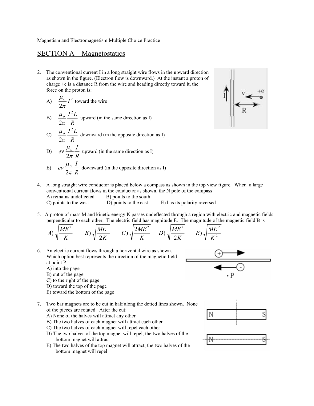 Magnetism and Electromagnetismmultiple Choice Practice