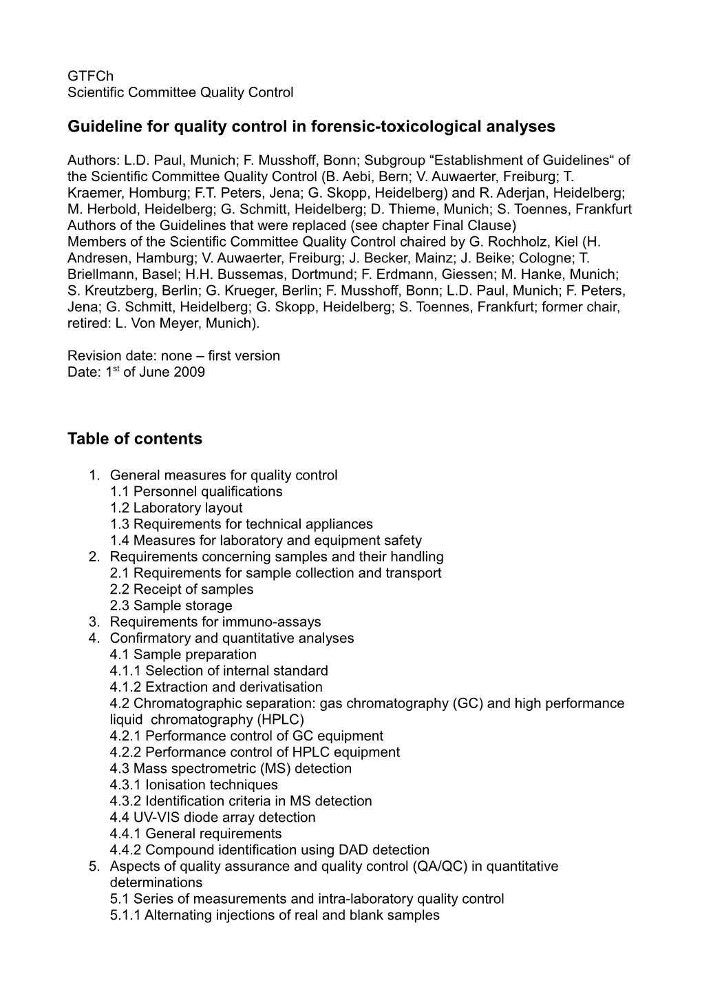 Guideline for Quality Control in Forensic-Toxicological Analyses