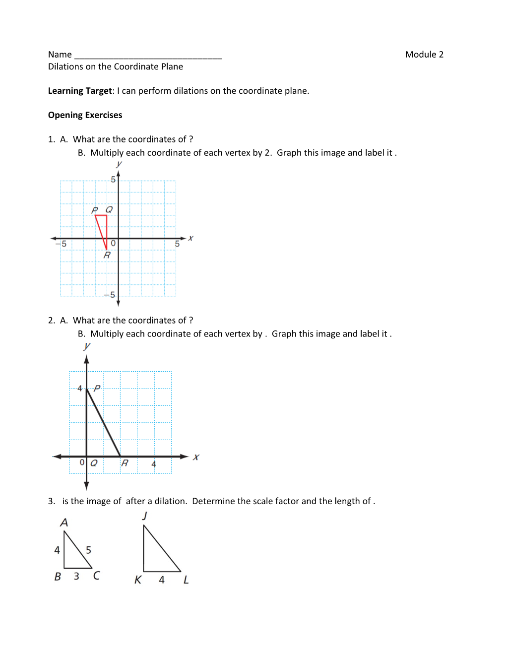 Dilations on the Coordinate Plane