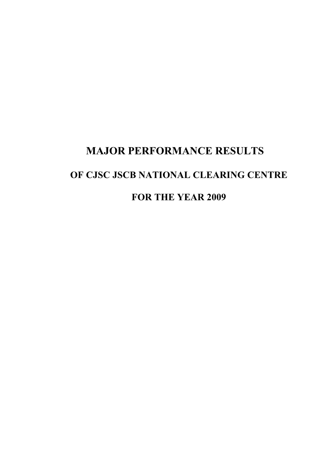 Major Performance Results