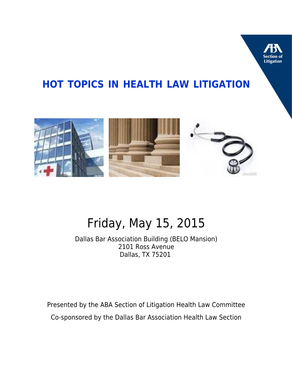 Hot Topics in Health Law Litigation