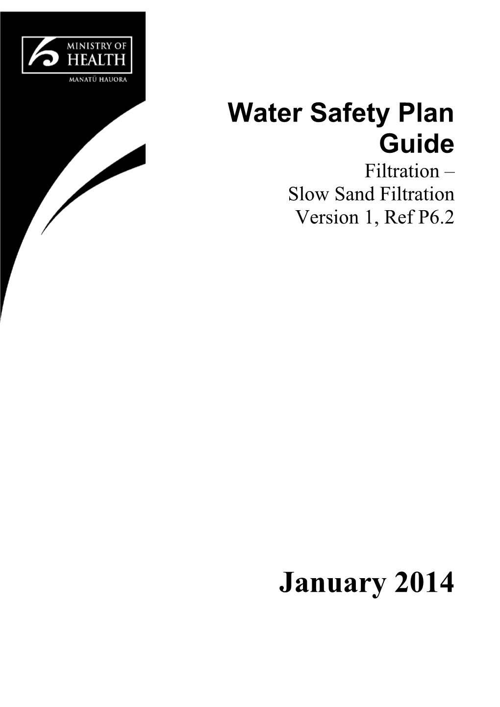 Water Safety Plan Guide: Filtration Slow Sand Filtration