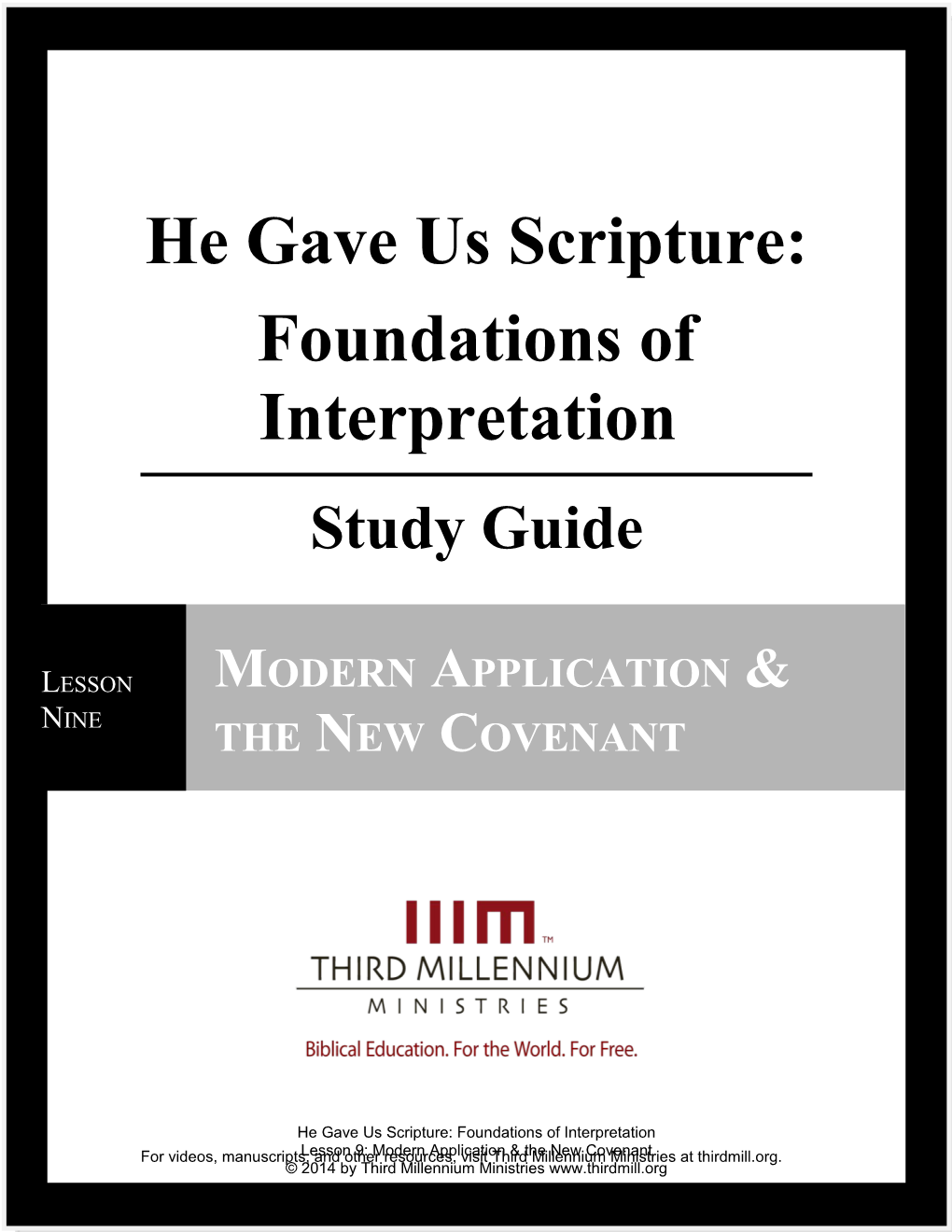 He Gave Us Scripture: Foundations of Interpretation s2