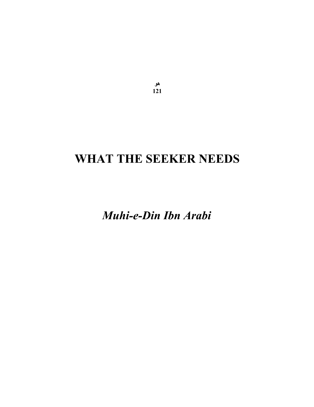 What the Seeker Needs