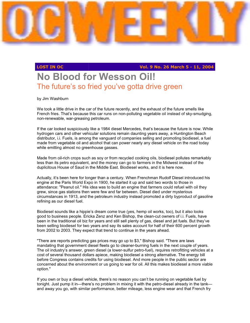 No Blood for Wesson Oil! the Future S So Fried You Ve Gotta Drive Green