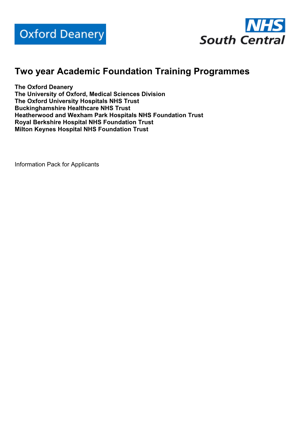 Two Year Academic Foundation Training Programmes s1
