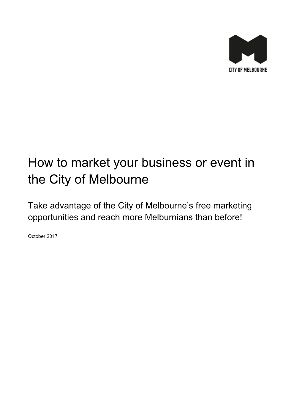 Marketing Your Business Or Event in the City of Melbourne