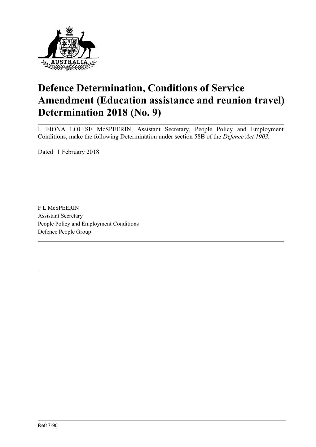 Defence Determination, Conditions of Service Amendment (Education Assistance and Reunion