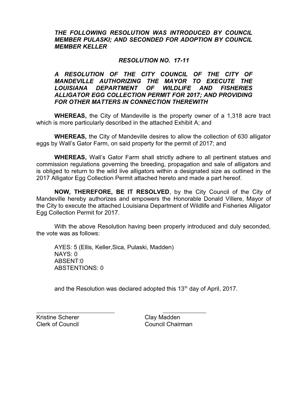 The Following Resolution Was Introduced by Council Member Pulaski; and Seconded for Adoption