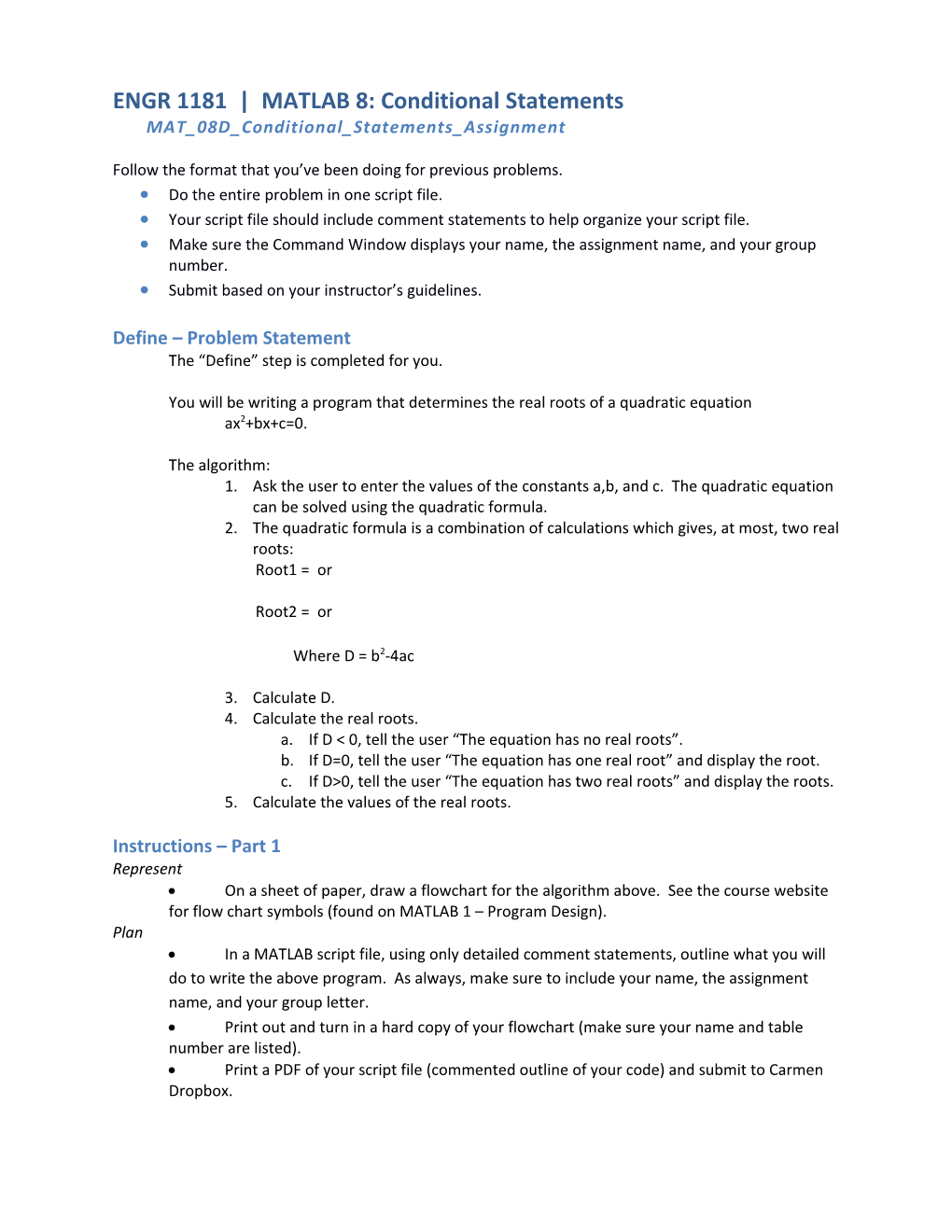 ENGR 1181 MATLAB 8: Conditional Statementsmat 08D Conditional Statements Assignment