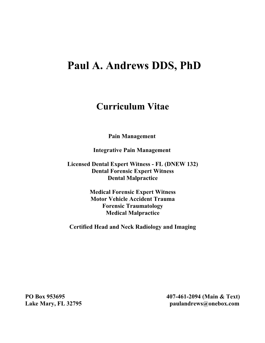 Paul A. Andrews DDS, Phd