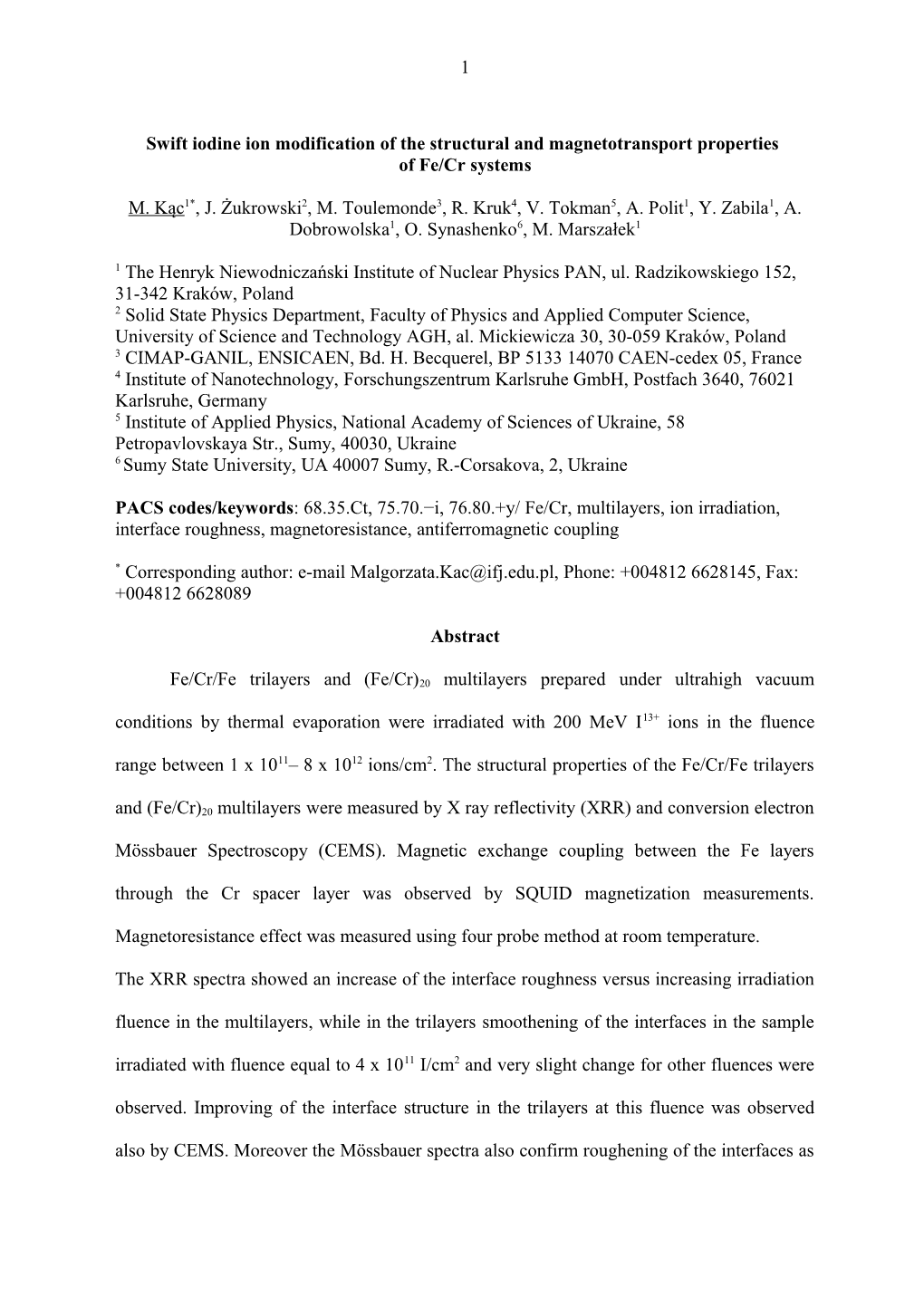 Swift Heavy Ion Modification of the Structural and Magnetic Properties of Fe/Cr Systems