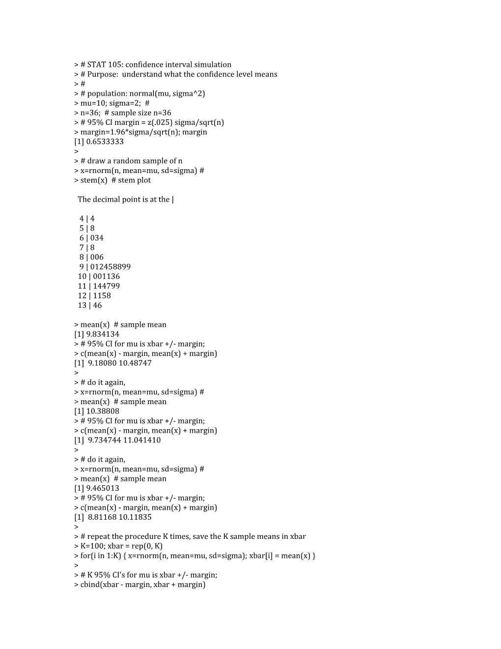 &gt; # STAT 105: Confidence Interval Simulation