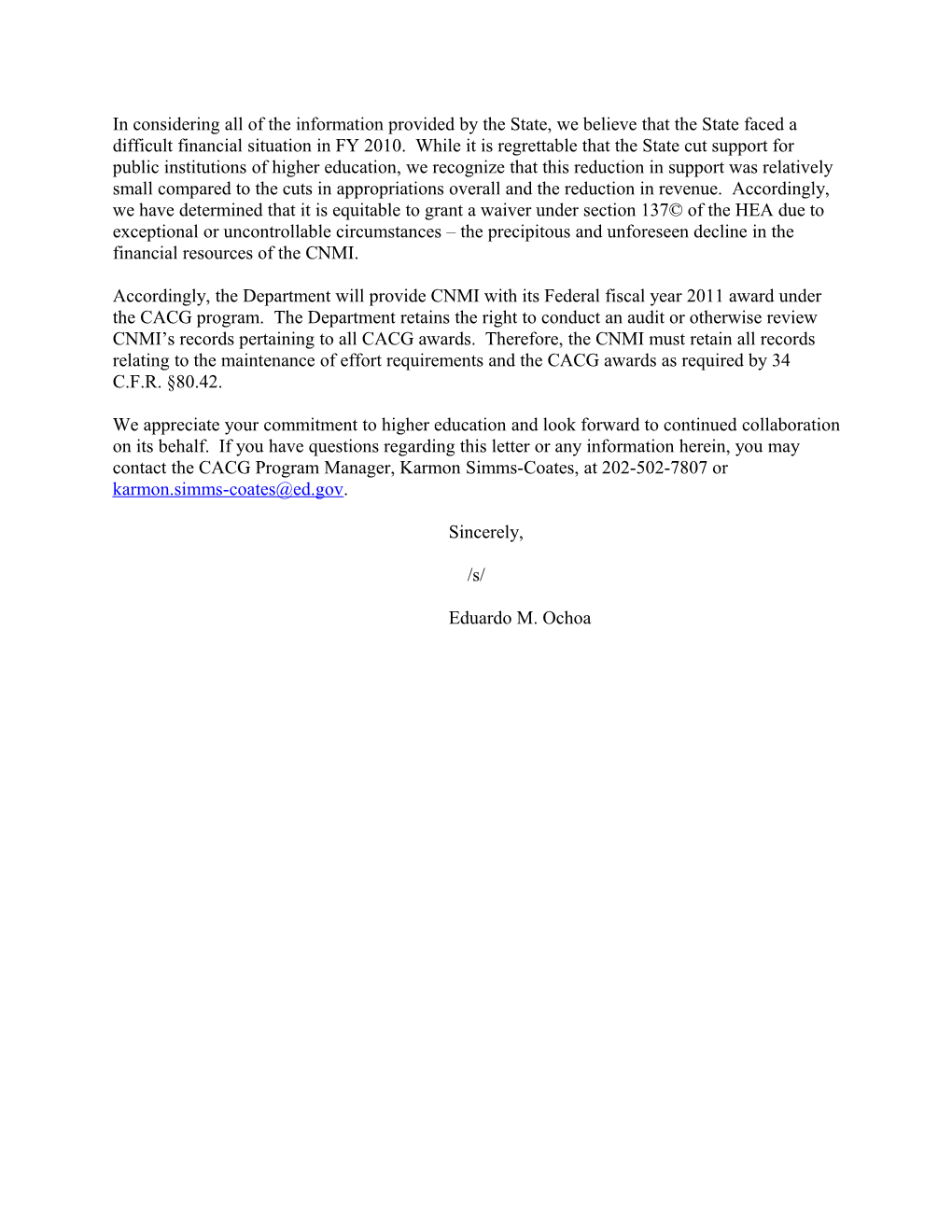 Waiver of the Maintenance of Effort Northern Marianas 2011: College Access Challenge Grant