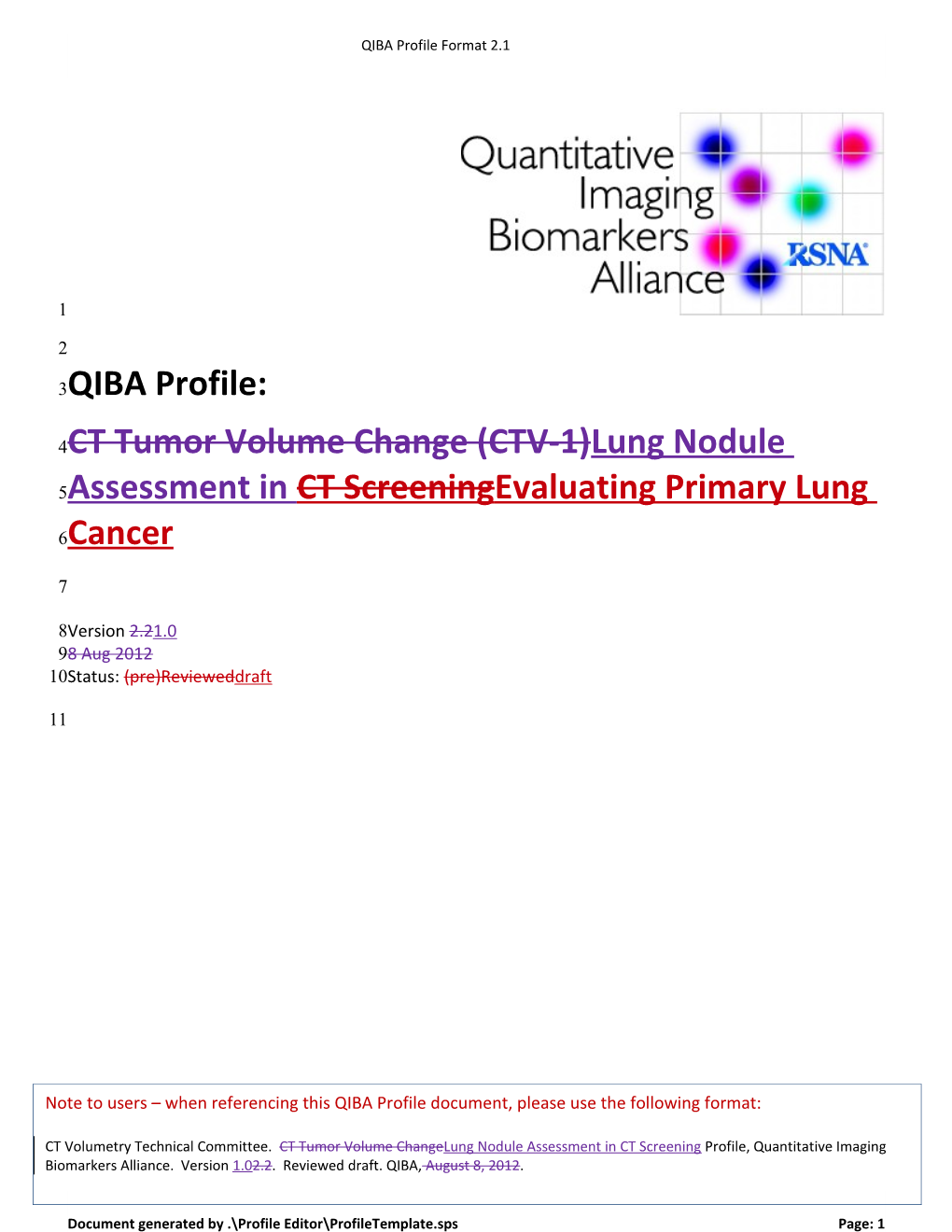 CT Tumor Volume Change (CTV-1) Lung Nodule Assessment in CT Screening Evaluating Primary