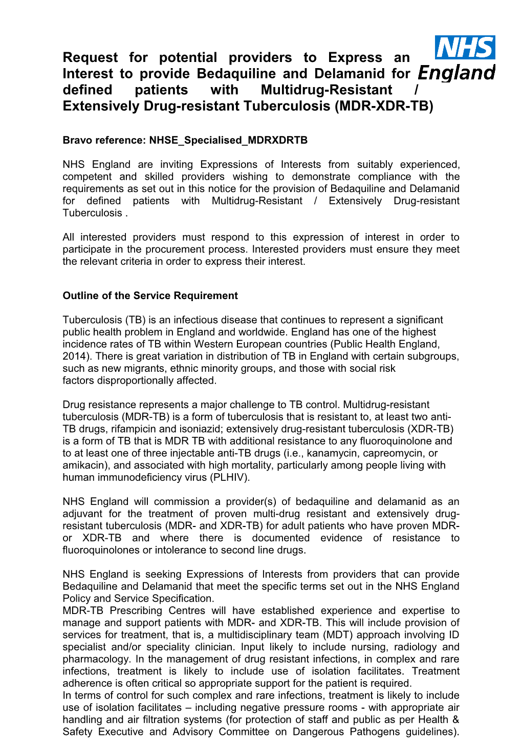 Procurement of Providers for the Prescribing of Bedaquiline and Delamanid for Defined Patients