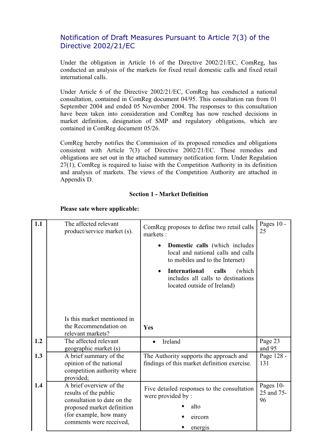 Appendix E Notification of Draft Measures Pursuant to Article 7(3) of the Directive 2002/21/EC