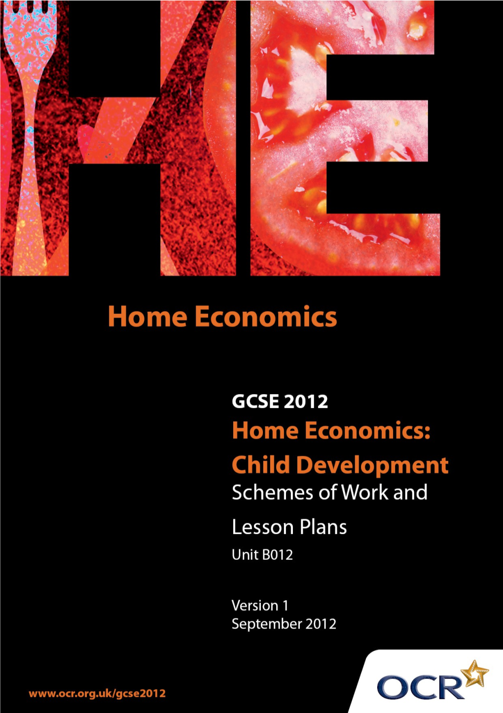 Sample Scheme of Work: OCR GCSE Home Economics (Child Development) Unit B012: Child Study