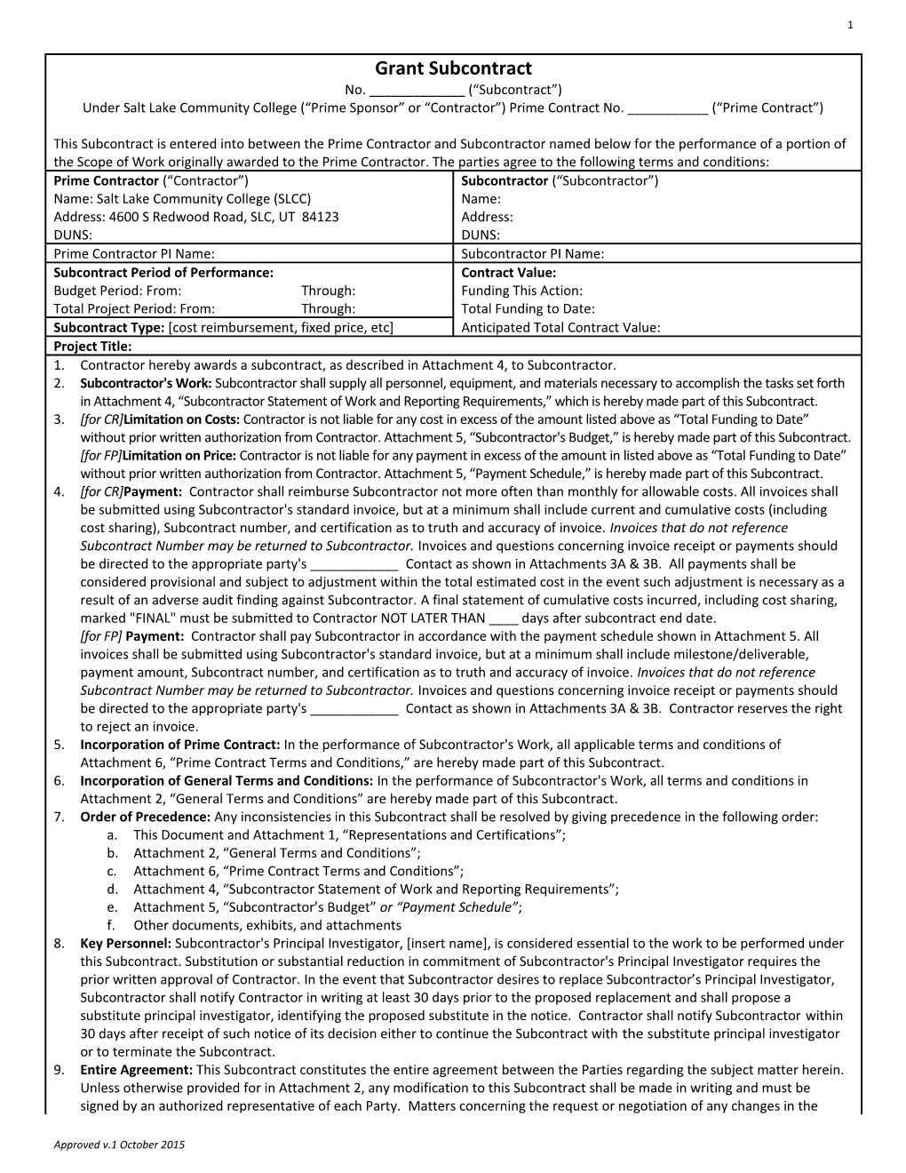 Grant Subcontract No. ______ ( Subcontract ) Under Salt Lake Community College ( Prime