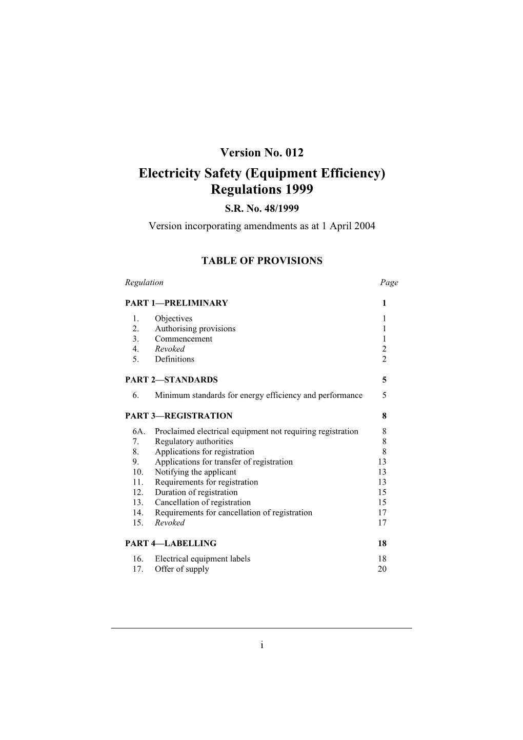 Electricity Safety (Equipment Efficiency) Regulations 1999 s1