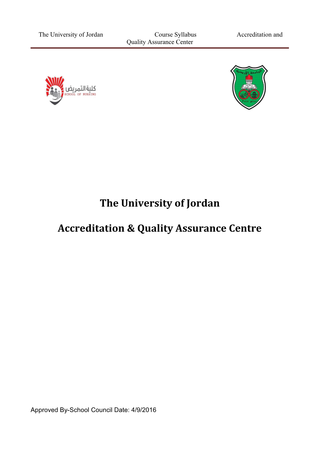 The University of Jordan Course Syllabus Accreditation and Quality Assurance Center