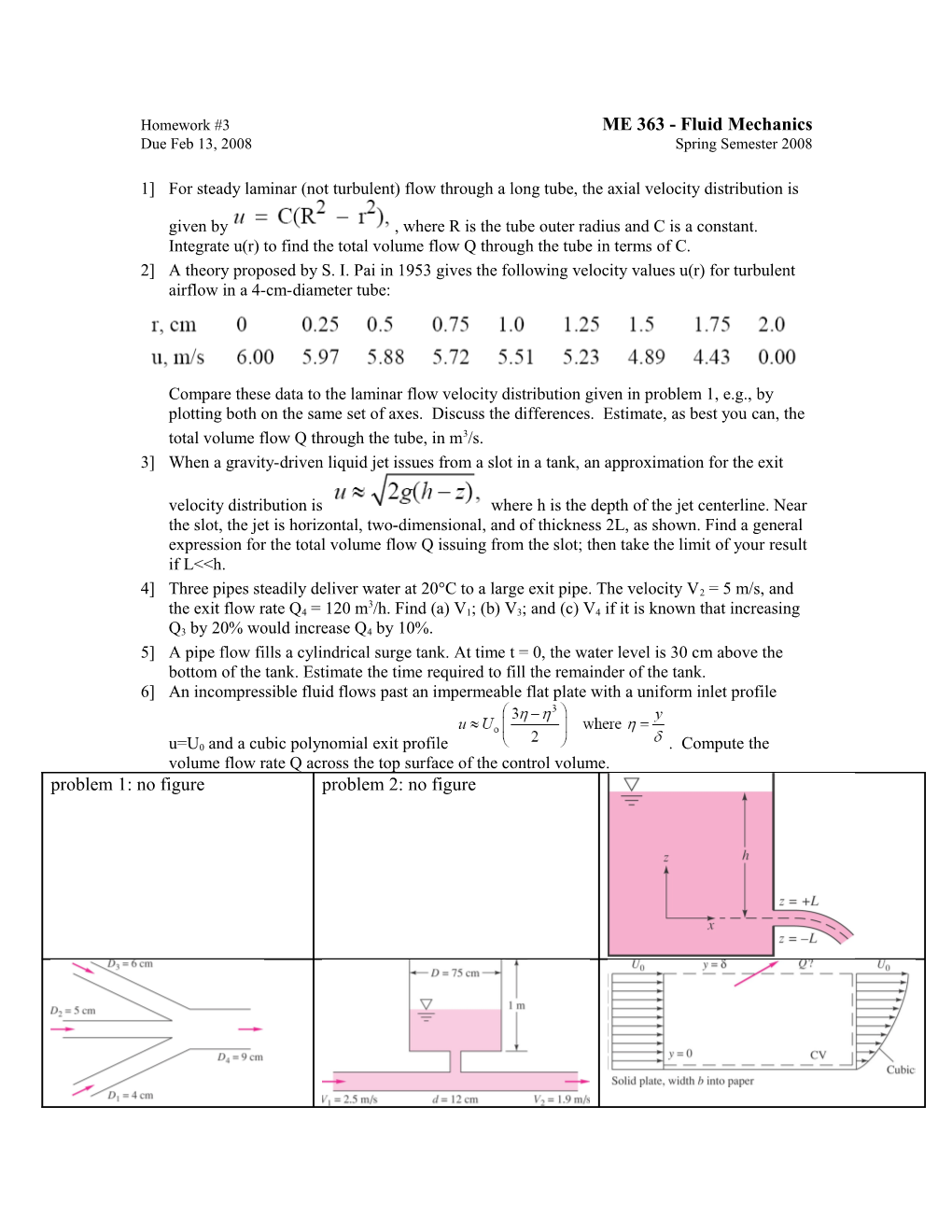 Homework #3 ME 363 - Fluid Mechanics